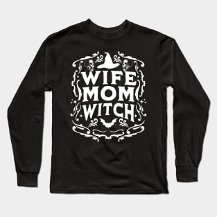 Wife Mom Witch Funny Halloween Mothers Day Witchcraft Retro Long Sleeve T-Shirt